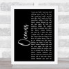 Seafret Oceans Black Script Song Lyric Print