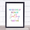 Great Things Rainbow Quote Print