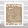 Regina Spektor Samson Burlap & Lace Song Lyric Quote Print