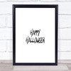 Halloween Quote Print Poster Typography Word Art Picture