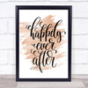 Happily Ever After Quote Print Watercolour Wall Art