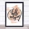 Hello Everyone Quote Print Watercolour Wall Art