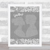 Def Leppard Goodbye Burlap & Lace Grey Song Lyric Quote Print