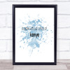 Humble With A Hint Of Kanye Inspirational Quote Print Blue Watercolour Poster