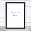 Humble With A Hint Of Kanye Rainbow Quote Print