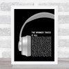 ABBA The Winner Takes It All Grey Headphones Song Lyric Music Art Print