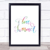 I Love Summer Rainbow Quote Print