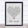 Neil Sedaka Oh! Carol Grey Heart Song Lyric Quote Music Print