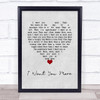The Saw Doctors I Want You More Grey Heart Song Lyric Wall Art Print