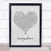 Michelle Branch Everywhere Grey Heart Song Lyric Wall Art Print