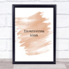 If You Want To Be Trusted Be Honest Quote Poster Print