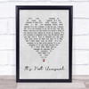 Tom Jones It's Not Unusual Grey Heart Song Lyric Quote Print