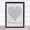 It Must Be Love Madness Grey Heart Song Lyric Quote Print