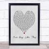 One Day Like This Elbow Grey Heart Song Lyric Quote Print