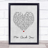 Kenny Chesney Me And You Grey Heart Song Lyric Quote Print
