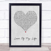 Jim Brickman Love Of My Life Grey Heart Song Lyric Quote Print