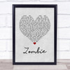 The Cranberries Zombie Grey Heart Song Lyric Quote Print