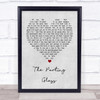 Ed Sheeran The Parting Glass Grey Heart Song Lyric Quote Print