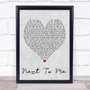 Emeli Sand??« Next To Me Grey Heart Song Lyric Quote Print