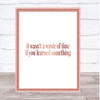 Its Not A Waste Of Time If Learned Something Quote Print Wall Art Its Not A Waste Of Time If Learned Something Quote Print Wall Art