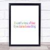 Its Not A Waste Of Time If Learned Something Rainbow Quote Print Its Not A Waste Of Time If Learned Something Rainbow Quote Print