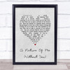 George Jones A Picture Of Me (Without You) Grey Heart Song Lyric Print