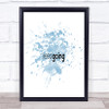 Keep Going Inspirational Quote Print Blue Watercolour Poster