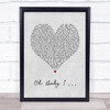 Eternal Oh Baby I?à Grey Heart Song Lyric Print