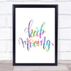Keep Moving Rainbow Quote Print
