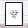 Know This Quote Print Poster Typography Word Art Picture