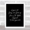 Know You Exist Quote Print Black & White