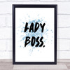 Lady Boss Inspirational Quote Print Blue Watercolour Poster