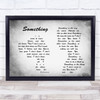 The Beatles Something Man Lady Couple Grey Song Lyric Quote Print