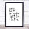Less To Do Quote Print Poster Typography Word Art Picture Less To Do Quote Print Poster Typography Word Art Picture