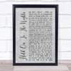 Richard Marx Hold On To The Nights Rustic Script Grey Song Lyric Quote Print