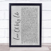 Jim Brickman Love Of My Life Rustic Script Grey Song Lyric Quote Print