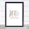 Let It Go Rainbow Quote Print