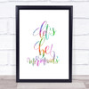 Lets Be Mermaids Rainbow Quote Print