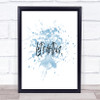 Lets Do This Inspirational Quote Print Blue Watercolour Poster