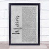 Justin Timberlake Mirrors Grey Rustic Script Song Lyric Wall Art Print
