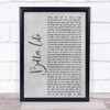 Keith Urban Better Life Grey Rustic Script Song Lyric Print