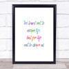 Life Not To Escape Rainbow Quote Print