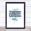 Live The Life Of Your Dreams Inspirational Quote Print Blue Watercolour Poster