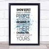 Show Respect Inspirational Quote Print Blue Watercolour Poster