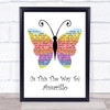 Neil Sedaka (Is This The Way To) Amarillo Rainbow Butterfly Song Lyric Quote Music Print