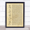 Riley Green I Wish Grandpas Never Died Rustic Script Song Lyric Wall Art Print