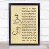 Oasis Song Bird Rustic Script Song Lyric Quote Print