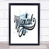 Magical Unicorn Inspirational Quote Print Blue Watercolour Poster