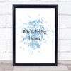 Make It Happen Inspirational Quote Print Blue Watercolour Poster
