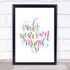 Make Your Own Magic Rainbow Quote Print